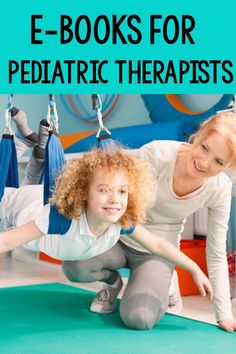 E-books for pediatric therapists. These books are great for pediatric physical therapists,and pediatric occupational therapists. They give great information and intervention ideas. They are also a great resource for parents and teachers.
