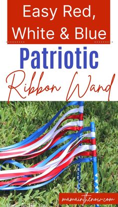 Celebrate the 4th of July, Memorial Day or show your colors during a patriotic parade by waving your ribbon wand. This adorable craft is perfect for kids as young as toddlers. The ribbon wand is a great class party activity, gross motor skill toy and perfect for energetic kids. Get your kids outside with their fun ribbon wand! #craftsforkids #4thofjulycraft #memorialday #patrioticcraft #redwhiteandblue #mamainthenow #toddlercraft #grossmotorskills