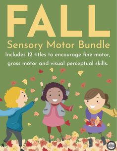 The Fall Sensory Motor Bundle includes 12 titles to encourage fine motor, gross motor, executive functioning, and visual perceptual skills in children. (affiliate)