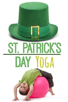 St. Patrick’s Day Yoga. A fun way to do kids yoga with a St. Patrick’s Day theme! Kids yoga poses are all fun things you think of when you think of St. Patrick’s Day including horseshoes, clovers, and more. The perfect St. Patrick’s Day Activity for your classroom, physical therapy, occupational therapy, preschool gross motor and more! #stpatricksday #kidsyoga #preschool