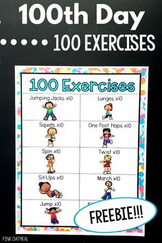 FREEBIE!!! 100 exercises for the 100th day. A great addition to your kindergarten 100th day celebration. A fun way to incorporate movement and brain breaks on the 100th day. It is also a great option to use throughout the year!