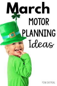 March themed motor planning ideas. Get different ideas for your gross motor and fine motor planning needs for the month of march. Fun themes like Spring, Basketball, St. Patrick’s Day , Circus and more are included in these motor planning ideas!