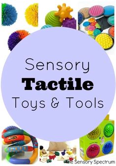 Sensory Tactile Toys & Tools | The Sensory Spectrum