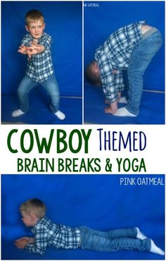 Cowboy themed activities! Perfect for cowboy gross motor. I love all the different ways to move like a cowboy! #cowboyactivities #brainbreaks #kidsyoga #classroomyoga