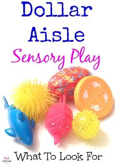 Dollar Aisle Sensory Play. Need activities for your sensory bin, classroom, home or therapies? Check out these ideas for getting sensory play for a low cost. #sensoryplay #specialeducation #preschoolsensory