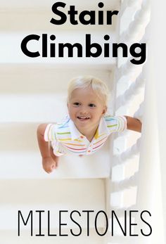 Climbing up and down the stairs has it’s own set of milestones. Get the answers to when your toddler should start climbing the stairs and how the progression goes.