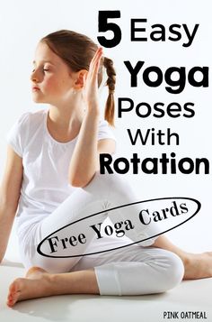 5 Easy Yoga Poses With Rotation. Perfect for kids yoga! Plus FREE yoga cards! #kidsyoga #yoga #brainbreaks
