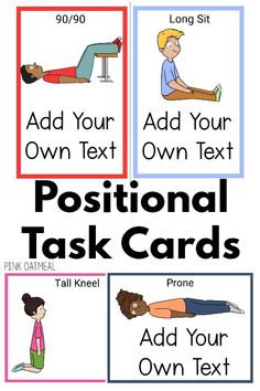 Positional cards. Describe how you want your kids to work in these different positions. Perfect for a physical therapist or occupational therapist!