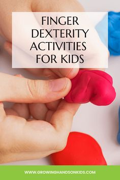 Finger dexterity activities are designed to help kids improve their ability to handle small objects. Here are my favorite activities to help improve finger dexterity with kids.