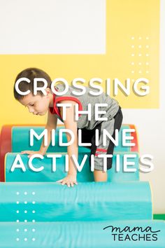 Crossing the Midline Activities – Mama Teaches