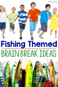 Fun Brain Break Ideas With a Fishing Theme!